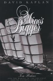 Cover of Mine's Bigger by David A. Kaplan