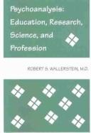 Cover of Psychoanalysis by Robert S. Wallerstein
