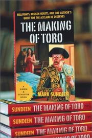 Front cover of The Making of Toro by Mark Sundeen