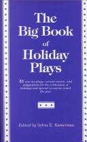 Front cover of The big book of holiday plays by Sylvia E. Kamerman