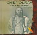 Cover of Chief Ouray by Diane Shaughnessy