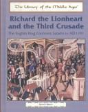 Cover of Richard the Lionheart and the Third Crusade by David Hilliam