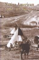 Front cover of Native American Foods and Recipes (Rosen Publishing Group's Reading Room Collection) by Sharon Moore