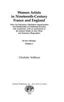 Front cover of Women artists in nineteenth-century France and England by Yeldham, Charlotte