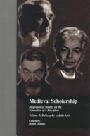 Cover of Medieval Scholarship: Biographical Studies on the Formation of a Discipline by Helen Damico