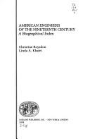 Front cover of American engineers of the nineteenth century by Christine Roysdon