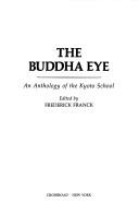 Front cover of The Buddha eye by Frederick Franck