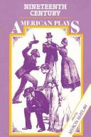 Cover of Nineteenth-century American plays by Myron Matlaw