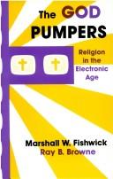 Cover of The God pumpers by Marshall William Fishwick