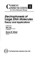 Front cover of Electrophoresis of Large DNA Molecules by Unknown