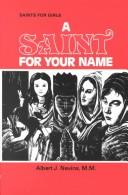 Cover of A Saint for Your Name by Albert J. Nevins