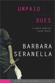 Front cover of Unpaid dues by Barbara Seranella