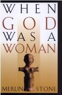 Front cover of When God Was a Woman by Merlin Stone