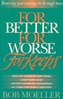 Front cover of For better, for worse, for keeps by Bob Moeller