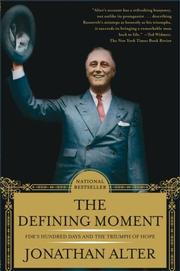 Cover of The Defining Moment by Jonathan Alter