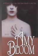 Front cover of A blind man can see how much I love you by Amy Bloom