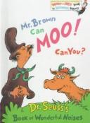 Front cover of Mr. Brown Can Moo, Can You? (Bright & Early Book) by Dr. Seuss