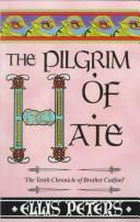 Cover of The pilgrim of hate by Edith Pargeter