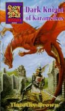 Front cover of Dark Knight of Karameikos by Timothy B. Brown