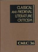 Front cover of Classical and medieval literature criticism by Unknown