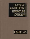 Cover of Classical and medieval literature criticism by Jelena O. Krstovic