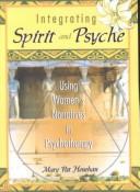 Front cover of Integrating Spirit and Psyche by Mary Pat Henehan