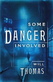 Cover of Some danger involved by Thomas, Will