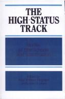 Front cover of The High-Status Track by Paul W. Kingston