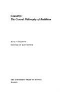 Cover of Causality--the central philosophy of Buddhism by David J. Kalupahana
