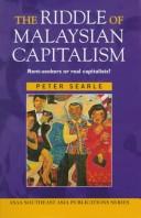 Front cover of The Riddle of Malaysian Capitalism by Peter Searle