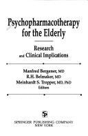 Front cover of Psychopharmacotherapy for the elderly by Manfred Bergener