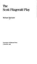 Front cover of The Scott Fitzgerald play by Michael McGuire undifferentiated