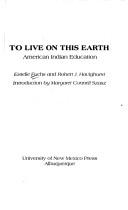 Front cover of To live on this earth by Estelle Fuchs