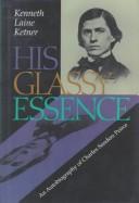 Front cover of His Glassy Essence by Charles Sanders Peirce