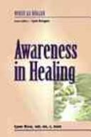 Cover of Awareness in healing by Lynn Rew