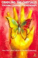 Cover of Cradling the chrysalis by E. Mary Sullivan
