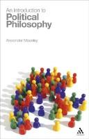 Front cover of An Introduction to Political Philosophy by Alexander Moseley