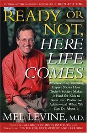 Cover of Ready or Not, Here Life Comes by Mel Levine
