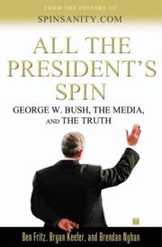 Front cover of All the president's spin by Ben Fritz