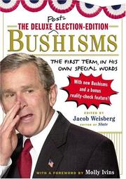 Front cover of The deluxe election-edition Bushisms by Jacob Weisberg