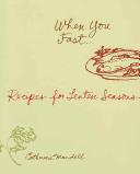 Cover of When You Fast.. by Catherine Mandell