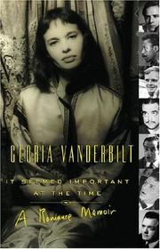 Front cover of It seemed important at the time by Gloria Laura Vanderbilt