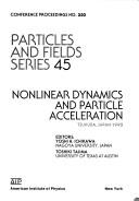 Front cover of Nonlinear Dynamics and Particle Acceleration (AIP Conference Proceedings / Particles and Fields Series) by Unknown