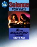 Front cover of Science for kids by Wood, Robert W.