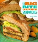 Cover of The Big Bite Book of Sandwiches (The Big Bite Book Series) by Lorna Rhodes