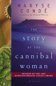 Front cover of The Story of the Cannibal Woman by Maryse Condé