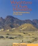 Front cover of Written on our hearts : the Old Testament story of God's love by Mary Reed Newland