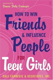 Front cover of How to Win Friends and Influence People for Teen Girls by Donna Dale Carnegie
