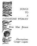 Front cover of Songs to a handsome woman by Rita Mae Brown