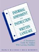 Front cover of Informal assessment and instruction in written language by Nancy Mather